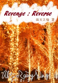 Revenge:Reverse